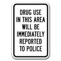 Signmission Safety Sign, 12 in Height, Aluminum, 18 in Length, Drug Free - Drug Use A-1218 Drug Free - Drug Use